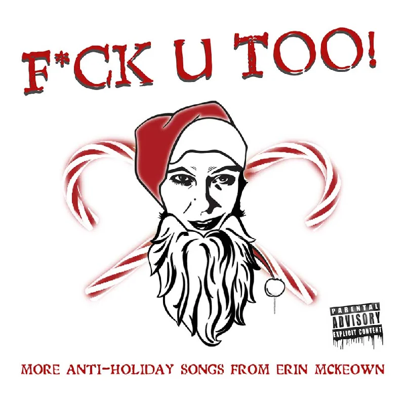 F*CK THAT! Anti-Holiday Album and Hymnal (rev. 2024)