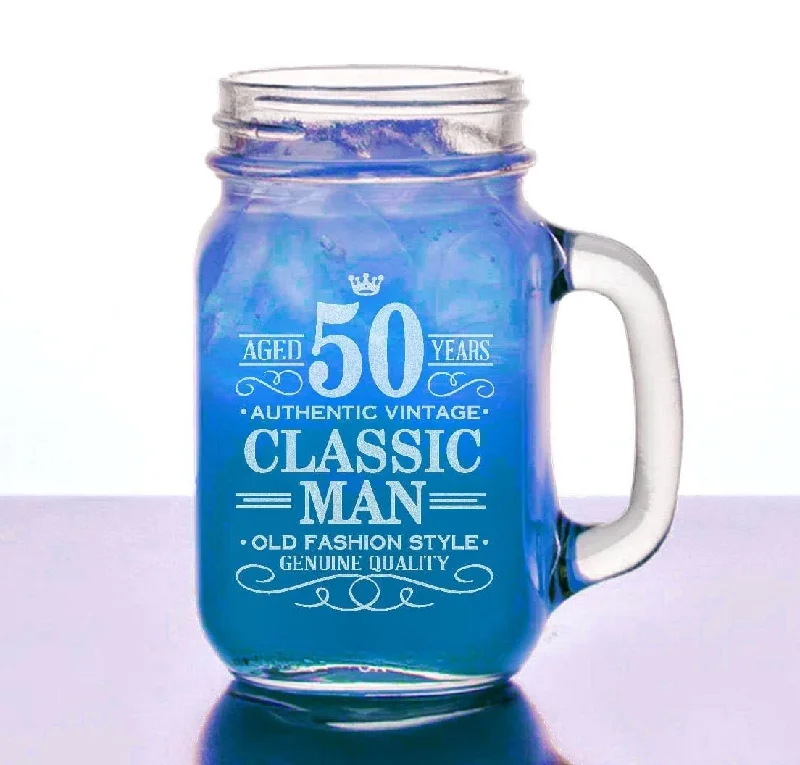 50th Birthday Gift for Him 16 Oz Mason Jar Happy Birthday Classic Man 50 40 Years Design Mug for Husband, Men, Man, Birthday Celebration